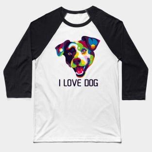 I Love Dog Colorful Baseball T-Shirt